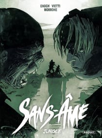 Sans âme Tome 4 : jungle