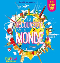Saisissants pop-up : à la découverte du monde