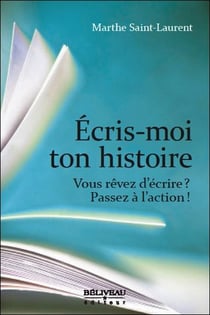Écris-moi ton histoire - vous rêvez d'écrire ? passez à l'action !