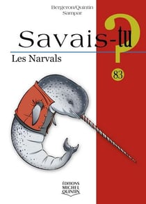Savais-tu ? : Les narvals
