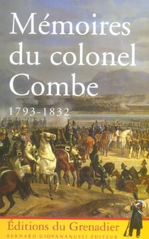 Memoires du colonel combe 1793-1832
