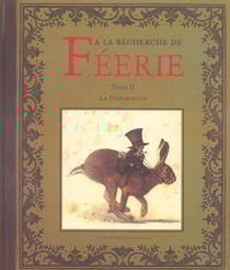 À la recherche de Féérie Tome 2 - la disparition