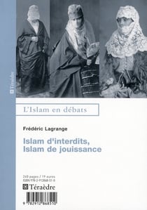Islam d'interdits, Islam de jouissances