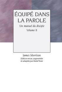 Équipé dans la parole v.2 - un manuel du disciple