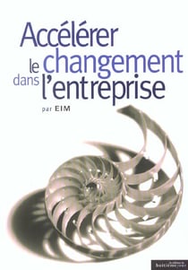 Accelerer le changement dans l'entreprise