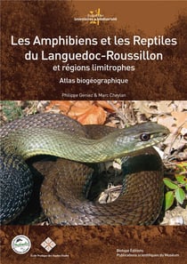 Les amphibiens et les reptiles du languedoc-roussillon - atlas biogéographique