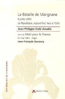 La bataille de Marignane - 6 juillet 2005, La République, aujourd'hui, face à l'OAS - mort pour la France, 31 mai 1961, Alger