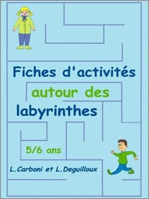 Fches d'activités autour des labyrinthes 5-6 ans