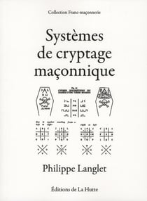 SYSTEMES DE CRYPTAGE MACONNIQUE