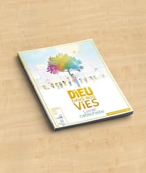 Dieu dans nos vies : Livret catéchiste - Année liturgique B-C - 8/11 ans
