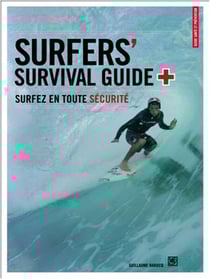 Surfer's survival guide, surfez en toute sécurite