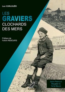 Les Graviers, clochards des mers
