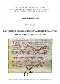 La fortune des grands monastères byzantins (fin du X -milieu du XIV siècle)