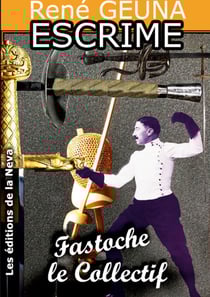 Escrime Fastoche : Le Collectif