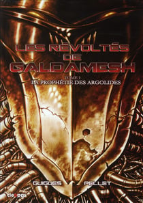 Les revoltés de Galdamesh t.1