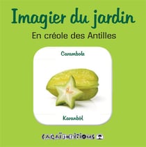 Imagier du jardin - en créole des Antilles