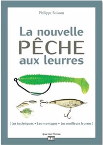 La nouvelle pêche aux leurres