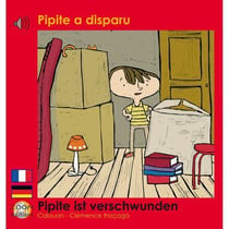 Pipite a disparu - Pipite ist verschwunden