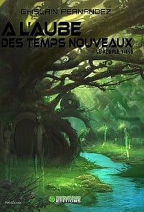 À l'aube des temps nouveaux t.4 - le peuple Yiins