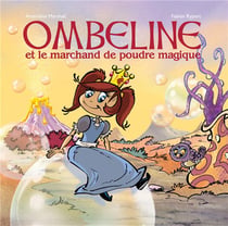 Ombeline et le marchand de poudre magique