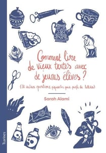 Comment lire de vieux textes avec de jeunes élèves ?