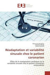 Readaptation et variabilite sinusale chez le patient coronarien : Effets de la readaptation cardiaque sur la variabilite sinusale chez le patient coronarien