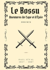 Le Bossu - Volume 3