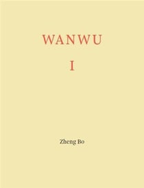 Zheng Bo : wanwu i