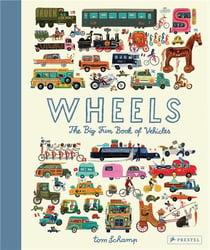 Wheels the big fun book of vehicles