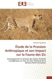 Etude de la pression anthropique et son impact sur la faune des zic - amenagement et gestion des zon