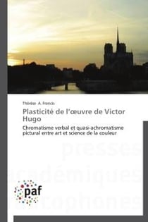 Plasticité de l'oeuvre de Victor Hugo