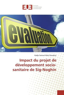 Impact du projet de developpement socio-sanitaire de sig-noghin