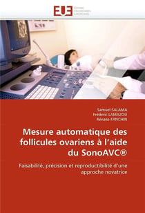 Mesure automatique des follicules ovariens a l'aide du sonoavc
