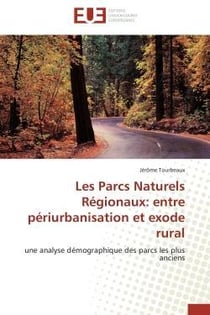 Les parcs naturels regionaux: entre periurbanisation et exode rural - une analyse demographique des