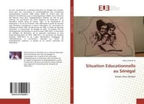 Situation educationnelle au senegal - vision d'un acteur