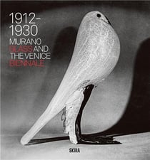 Murano glass and the Venice biennale : 1912-1930