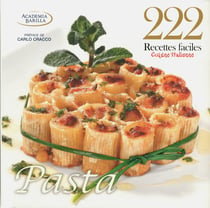 222 recettes faciles - cuisine italienne - pasta