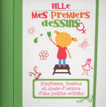 Fille - mes premiers dessins