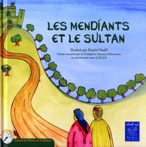 Mendiants et le sultan (les) (bilingue francais-arabe)