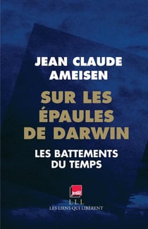 Sur les épaules de Darwin Tome 1 - les battements du temps
