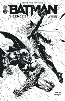 Batman - silence 2 Tome 4 : La reine
