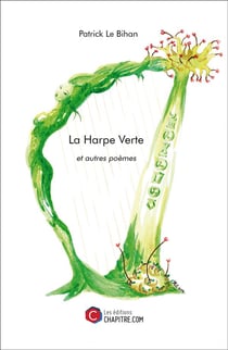 La harpe verte et autres poèmes