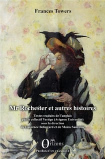 Mr Rochester et autres histoires
