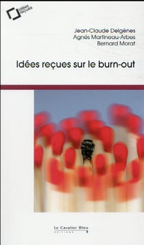 Idées reçues sur le burn-out (2e édition)