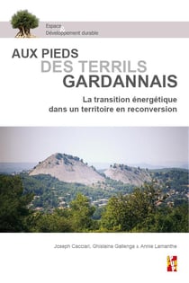 Aux pieds des terrils gardannais : la transition énergétique dans un territoire en reconversion
