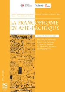 Les dialogues artistiques France-Asie-Pacifique : Regards croisés dans les arts visuels modernes et contemporains