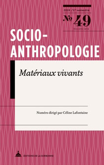 Revue Socio-anthropologie : Matériaux vivants