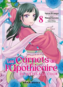 Les carnets de l'apothicaire : enquêtes à la cour Tome 8