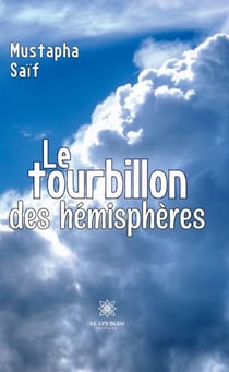 Le tourbillon des hémisphères