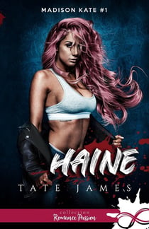 Madison Kate Tome 1 : haine